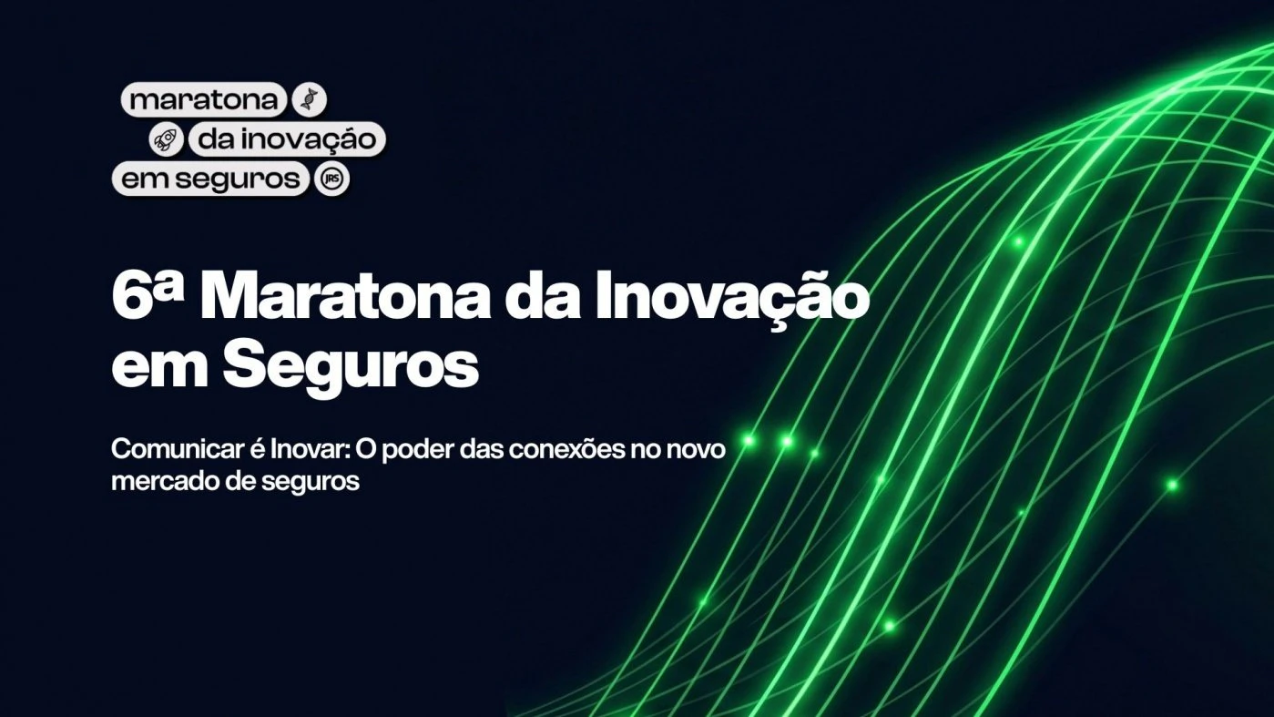 6ª Maratona da Inovação em Seguros