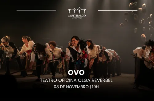 OVO - espetáculo cênico-musical