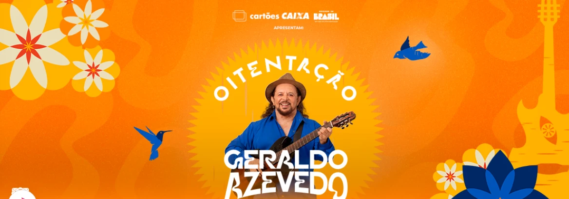 Geraldo Azevedo em Oitentação