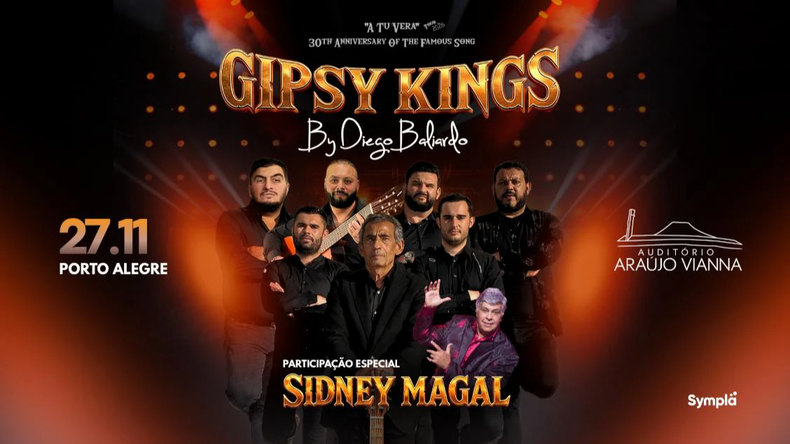 GIPSY KINGS by Diego Baliardo e Sidney Magal - 2026