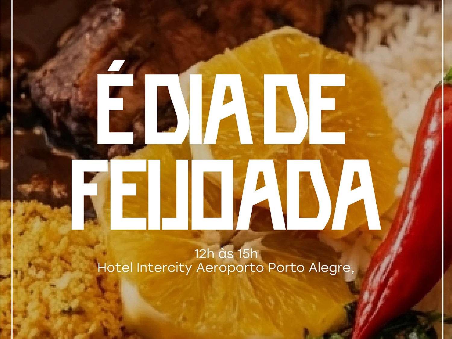 Feijoada - Intercity Aeroporto