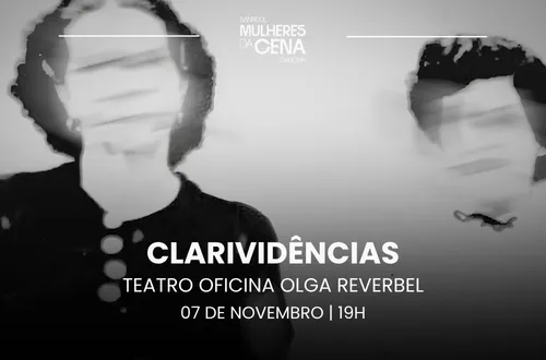 Clarividências - Banrisul Mulheres da Cena Gaúcha