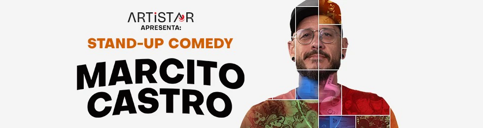 MARCITO CASTRO / STAND UP COMEDY