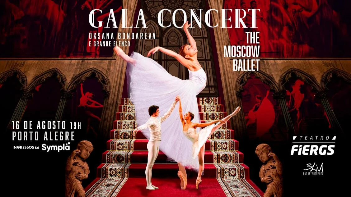 GALA CONCERT com OKSANA BONDAREVA - THE MOSCOW BALLET