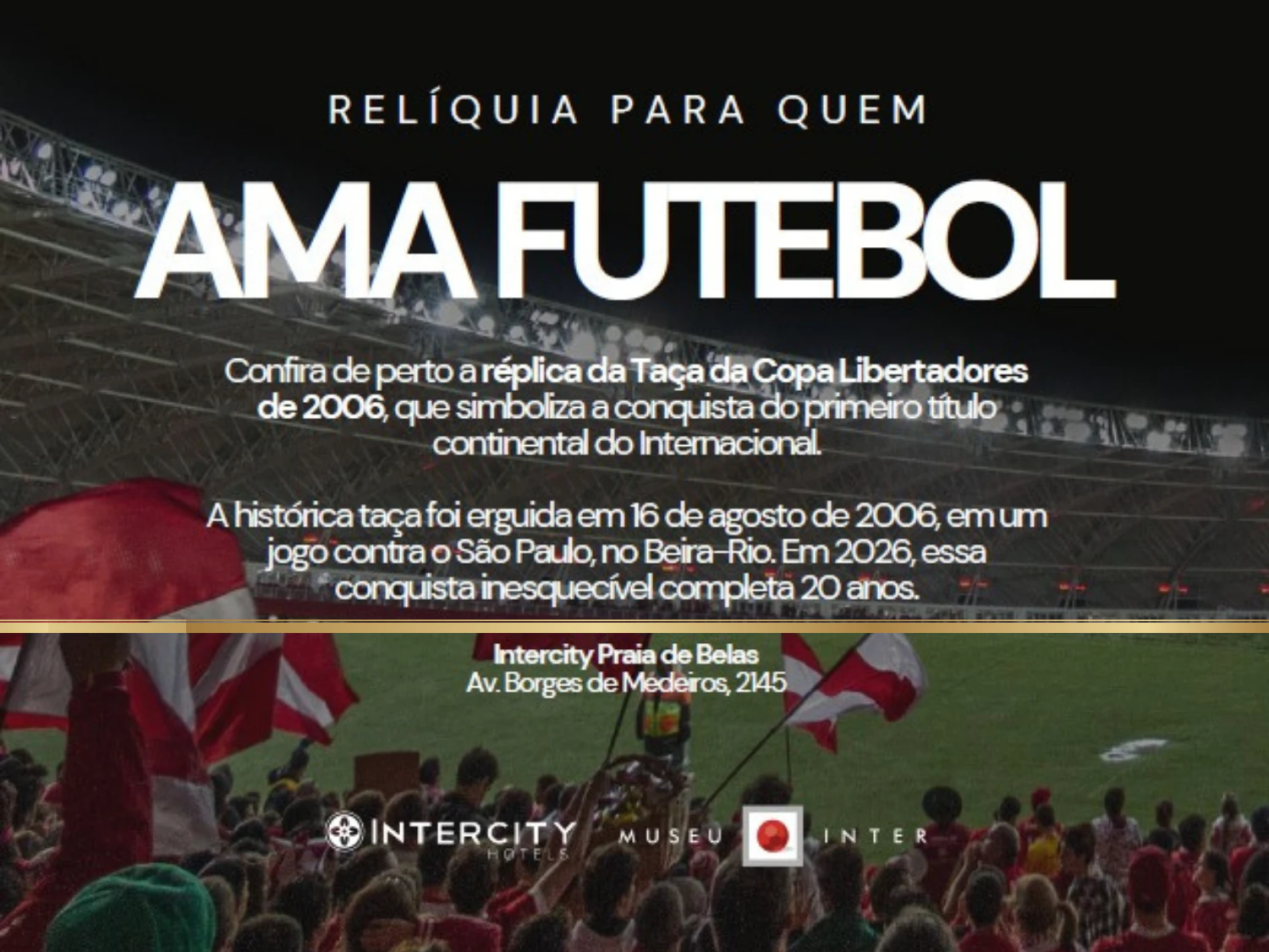 Réplica da Taça da Libertadores de 2006 chega ao Intercity Praia de Belas